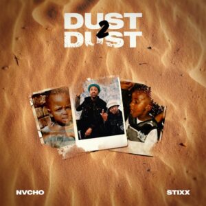 Stixx & Nvcho - Ntomb’zodwa (feat. Babalwa M)