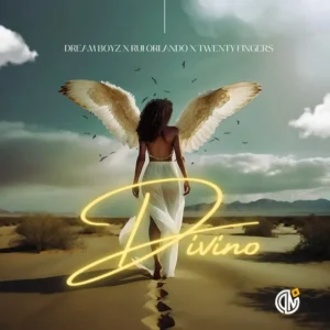 Dream Boyz – Divino (feat. Rui Orlando & Twenty Fingers)