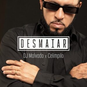 Dj malvado desmaiar feat. celimpilo