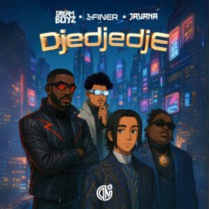 Dream Boyz - Djedjedje