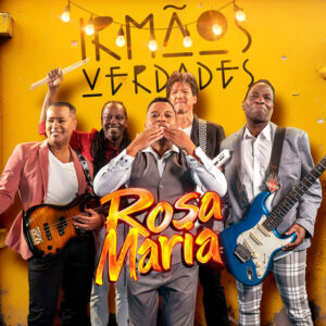 Irmãos verdades rosa maria