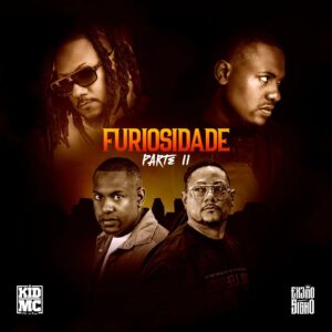 Kid mc furiosidade 2 (feat. extremo signo)