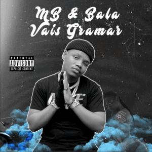 Mb & bala vais gramar