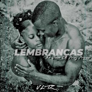 Vltz the voice of moz music lembraças