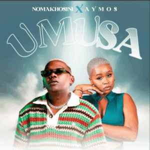 Aymos umusa ft. nomakhosini