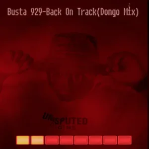 Busta 929-Back On Track (Dongo Mix)