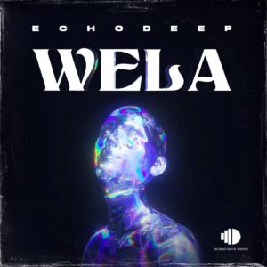 Echo deep wela