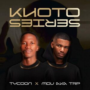 Tycoon & MDU aka TRP - Shamba Nabo (feat. Cowboii)