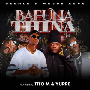 Ceehle & major keys bafuna thina (feat. titom & yuppe)