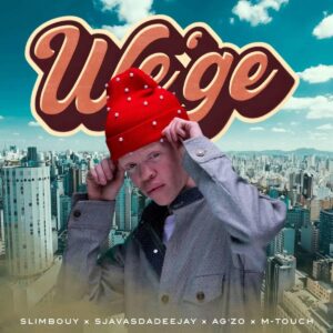 Slimbouy, ag'zo & m touch we’ge (feat. sjavasdadeejay)