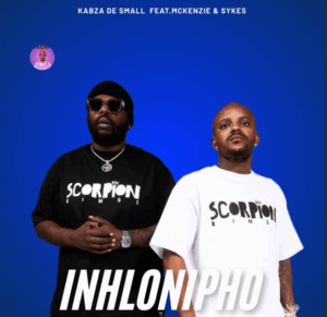 Kabza de small inhlonipho feat. mckenzie & sykes