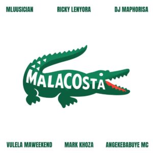 Mluusician, ricky lenyora & dj maphorisa malacosta (feat. vulela maweekend, mark khoza & angekebabuye mc)