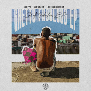 Xduppy, seun1401 & lastborndiroba flight ya slahla feat. scotts maphuma & dj maphorisa