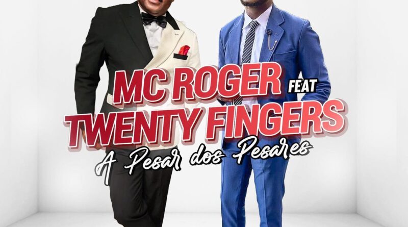 Mc Roger ft. Twenty Finger – Apesar dos Pesares [2023]