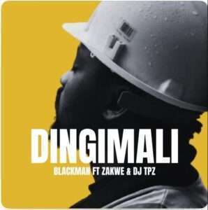 Blackman - Dingimali feat. Zakwe & Dj TPZ podes Descarregar MP3, Descarregar Nova Musica Free ou fazer o Download Mp3, Download Audio ou simplesmente Baixar a nova musica de Blackman - Dingimali feat. Zakwe & Dj TPZ no formato Mp3.