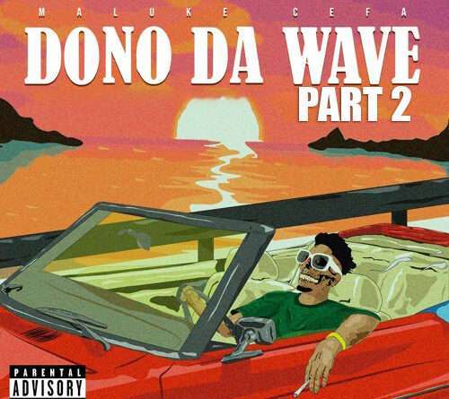 Maluke Cefa - Dono Da Wave Pt.2 podes Descarregar MP3, Descarregar Nova Musica Free ou fazer o Download Mp3, Download Audio ou simplesmente Baixar a nova musica de Maluke Cefa - Dono Da Wave Pt.2 no formato Mp3.