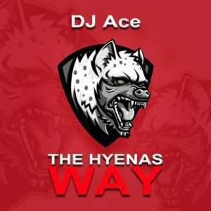 DJ Ace - The Hyenas Way podes Descarregar MP3, Descarregar Nova Musica Free ou fazer o Download Mp3, Download Audio ou simplesmente Baixar a nova musica de DJ Ace - The Hyenas Way no formato Mp3.