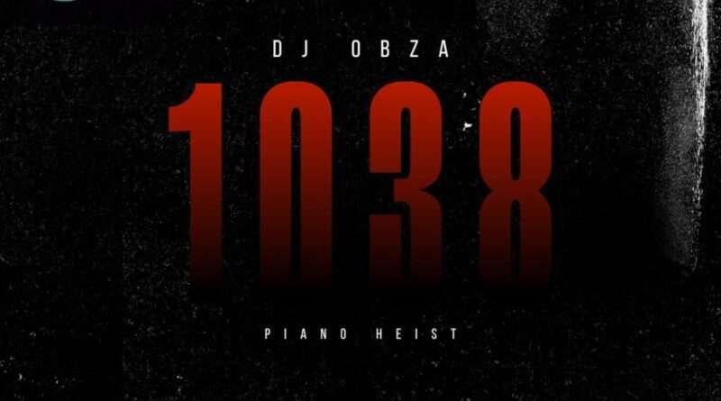 DJ Obza - 1038 podes Descarregar MP3, Descarregar Nova Musica Free ou fazer o Download Mp3, Download Audio ou simplesmente Baixar a nova musica de DJ Obza - 1038 no formato Mp3.