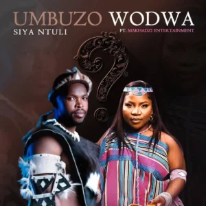Siya Ntuli - Umbuzo Wodwa ft. Makhadzi
