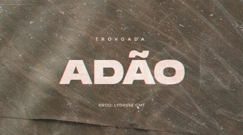 Trovoada - Adão