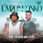 Amu Classic & Kappie - Umzonkonko Vol.3 (Álbum)