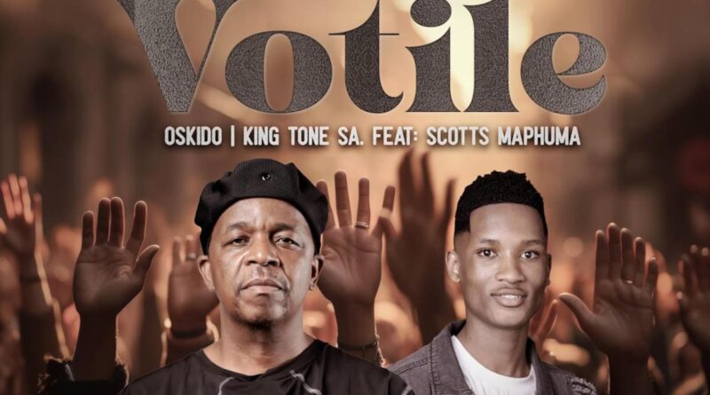 OSKIDO & King Tone SA - Sesi Votile (feat. Scotts Maphuma)