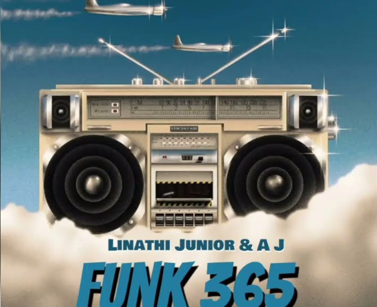 Linathi Junior x A.J - Funk 365