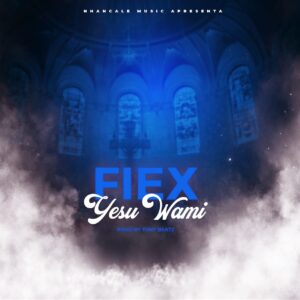 FiEx - Yesu Wami