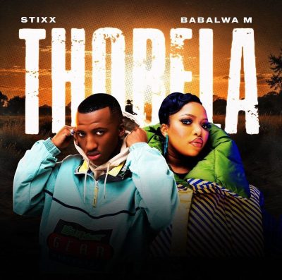 Stixx - Thobela ft. Babalwa M