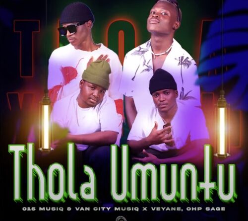 015 Musiq & Van city Musiq, OHP Sage, Veyane – Thola Umuntu