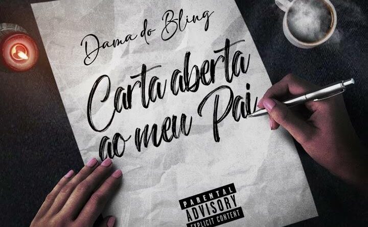 Dama Do Bling - Carta Aberta ao Meu Pai (feat. Vekina)