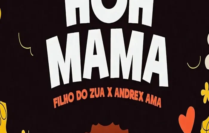 Filho Do Zua - Hoh Mamã (feat. Andrex Ama)