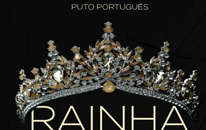 Puto Português - Rainha