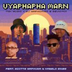 TNK MusiQ, DJ Maphorisa & Seun1401 - Uyaphapha Marn (feat. Scotts Maphuma & Kabelo Sings)