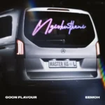 Goon flavour ngishutheni feat. master kg & eemoh
