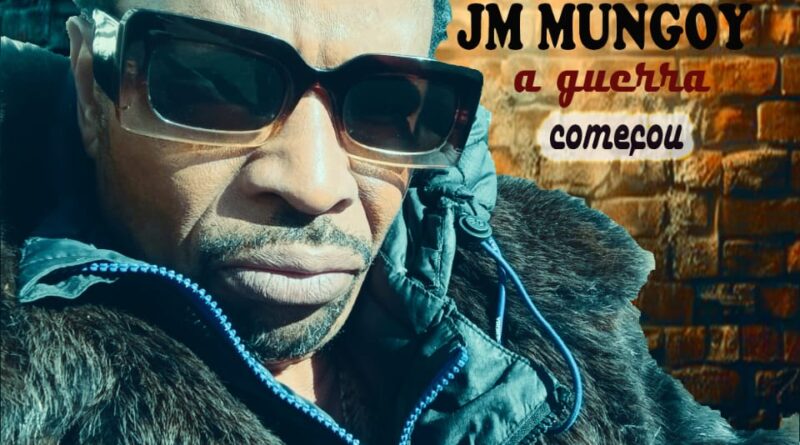 Jm mungoy a guerra começou