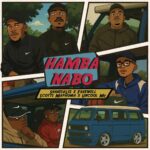 Shakes & Les, FAKE'WELL, Scotts Maphuma & Uncool MC - HAMBA NABO