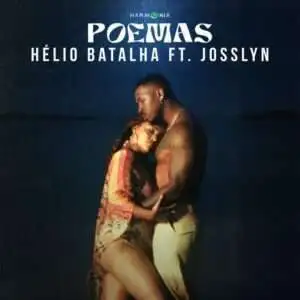 Hélio Batalha - Poemas (ft. Josslyn)