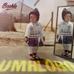 Boohle - Nakindaba Zakho (feat. Woza Sabza & Kandybeats)
