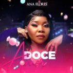 Ana Flores - Doce Amor