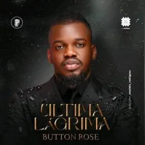 Button Rose - Última Lágrima