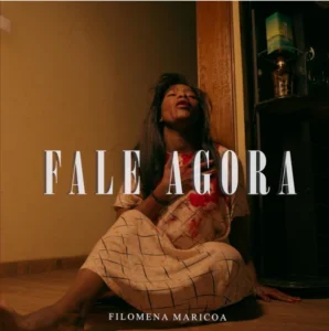 Filomena Maricoa – Fale Agora