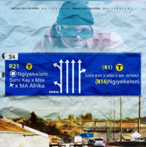 Sami Kay - Ngiyekeleni (feat. MSA Ma-Afrika)