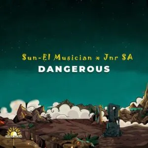 Sun-EL Musician, Jnr SA - Dangerous [Section Five Vox] (Extended) 