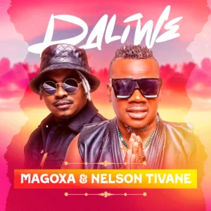 Magoxa - Daliwe (ft. Nelson Tivane)