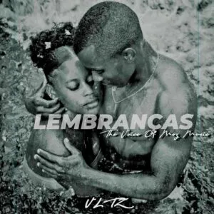 Vltz the voice of moz music lembraças